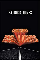 Chasing Tail Lights Paperback Patrick Jones