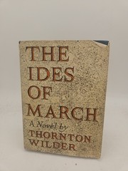 1948 The Ides of March by Thornton Wilder 1st Ed HC DJ Good Condition N3