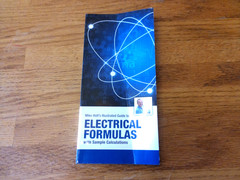 MIKE HOLT’S ILLUSTRATED GUIDE TO ELECTRICAL FORMULAS WITH SAMPLE CALCULATIONS