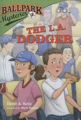 Ballpark Mysteries #3: The L.A. Dodger (A Stepping Stone Book(TM)) by Kelly, Da