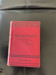 Jules Verne ~ Michael Strogoff ~ 1886 Charles Scribner’s Sons Uniform Edition