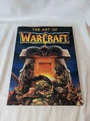 The Art of Warcraft, Bart Farkas & Jeff Green (2002, PB) Brady Games – 1st Print