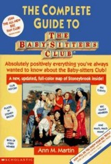Complete Guide to the Baby-Sitters Club by Martin, Ann M.