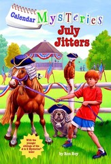 Calendar Mysteries #7: July Jitters – paperback Roy, Ron|Gurney, John Steven