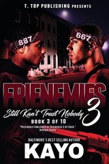 Frienemies 3: Still Kan’t Trust Nobody by Kayo (English) Paperback Book