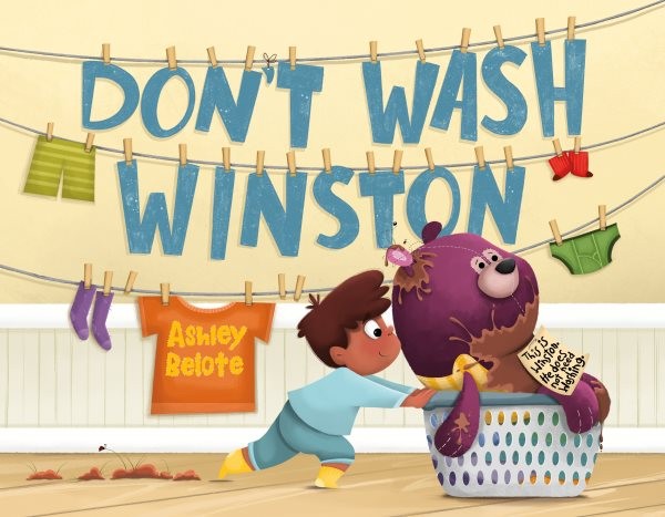 Don’t Wash Winston, School And Library by Belote, Ashley, Brand New, Free shi…