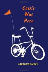 Cassie Was Here by Hickey, Caroline, Very Good Book