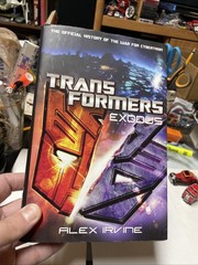 Transformers Exodus The Official History of the War for Cybertron by Alex Irvine