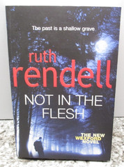 Not In The Flesh : The New Wexford Novel – Ruth Rendell – Paperback