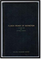 Eloise N Cozens / Florida Women of Distinction Volume 1 1st Edition 1956