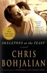 Skeletons at the Feast: A Novel – Paperback By Bohjalian, Chris – VERY GOOD