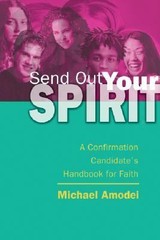 Send Out Your Spirit: Candidate Handbook, Amodei, Michael Book