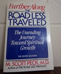 The Road Less Traveled by M. Scott Peck, M.D.