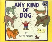 ANY KIND OF DOG By Lynn Reiser *Excellent Condition*