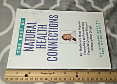 The Best of Natural Health Connections by Dr. Marlene Merritt