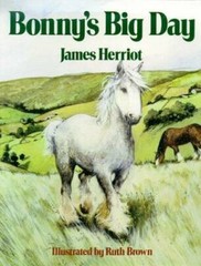 Bonny’s Big Day – Hardcover By James Herriot – GOOD