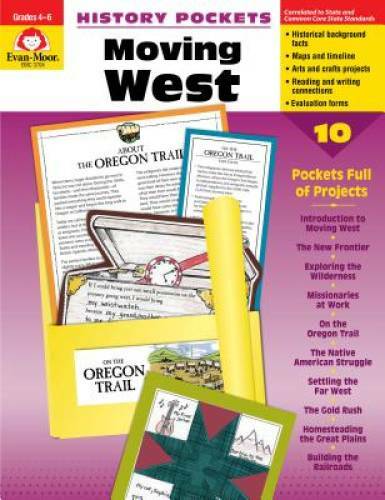History Pockets: Moving West, Grades 4-6+ – Paperback – GOOD