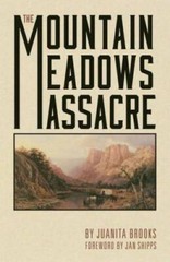 The Mountain Meadows Massacre – Paperback By Brooks, Juanita – GOOD