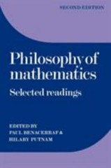 Philosophy of Mathematics: Selected Readings by Benacerraf, Paul; Putnam, Hilary