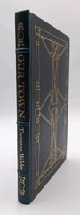 Our Town by Thornton Wilder – Easton Press Famous Edition 1991 Leather Bound