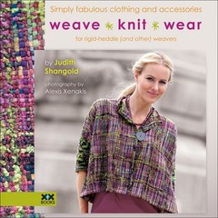 Weave•Knit•Wear: Simply Fabulous Clothing and Accessories for Rigid Hedd…