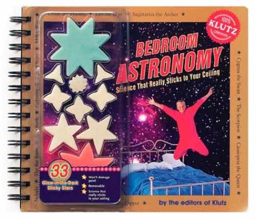 Bedroom Astronomy: Science That Really – Paperback, by Klutz Inc. – Very Good