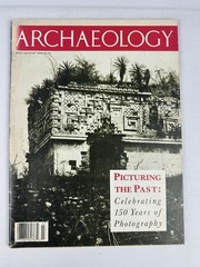Archaeology Magazine July/August 1989 Vol 42 No 4 Picturing The Past 150 Years