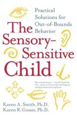 The Sensory-Sensitive Child: Practical Solutions for Out-of-Bounds B – GOOD