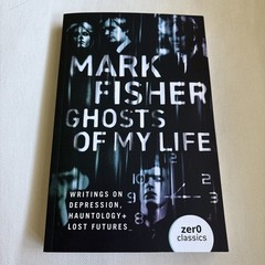 Ghosts of My Life by Mark Fisher Paperback LIKE NEW