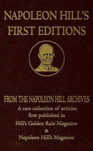 Napoleon Hill’s First Editions – 9781932429336, hardcover, Napoleon Hill
