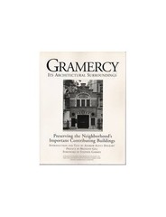 Gramercy, Its Architectural Surroundings: Preserving the Neighborhoods I – GOOD