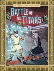 Stephanie Peters Battle of the Titans (Paperback) Mythology Graphics