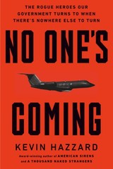 No One’s Coming by Kevin Hazzard