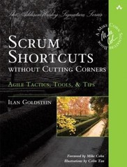 Addison-Wesley Signature Series (Cohn) Ser.: Scrum Shortcuts Without Cutting …