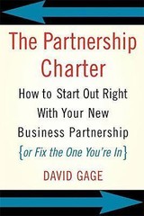 The Partnership Charter: How to Start Out Right with Your New Business…