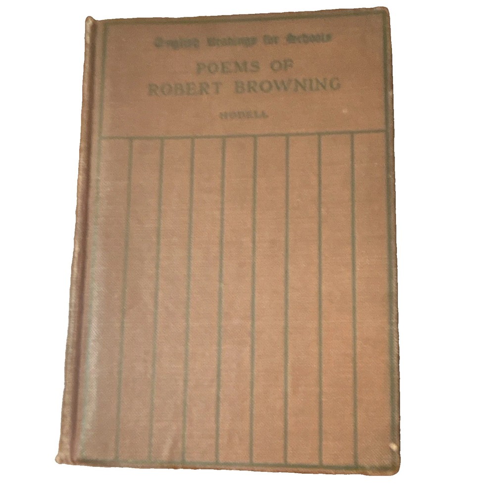 1st Robert Browning Poems English Readings Schools Hodell Illus HC Holt NY1911