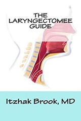 The Laryngectomee Guide Paperback Itzhak Brook