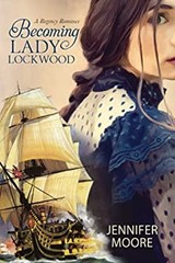 Becoming Lady Lockwood Paperback Jennifer Moore