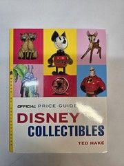 Official Price Guide to Disney Collectibles Perfect Ted Hake 9780375721298