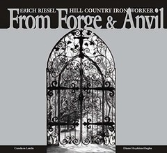 FROM FORGE AND ANVIL By Candace Leslie & J.berger – Hardcover