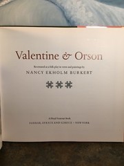 Nancy Ekholm Burkert – Valentine & Orson – 1st 1st – Beautiful Copy – NR EUC