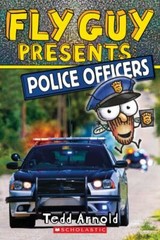 Fly Guy Presents: Police Officers; Scholasti- Tedd Arnold, 1338217178, paperback