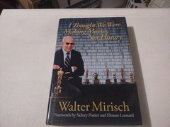 I THOUGHT WE WERE MAKING MOVIES, NOT HISTORY SIGNED 2008 HC BOOK WALTER MIRISCH