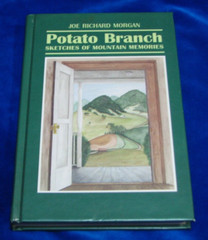 Potato Branch Sketches of Mountain Memories