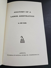 Anatomy of Labor Arbitration ~ Sam Kagel ~ 1976 4th Printing ~ HC