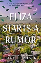 Eliza Starts a Rumor Hardcover Jane L. Rosen