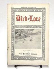 VINTAGE BIRD LORE ORNITHOLOGY MAGAZINE NOV. – DEC 1909 348 PAGES