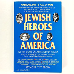 Jewish Heroes of America by Seymour Brody