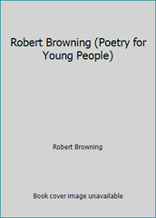 Robert Browning (Poetry for Young People) by Robert Browning