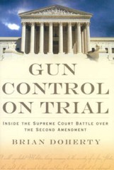 Gun Control on Trial: Inside the Supreme Court Battle Over the Seco – VERY GOOD